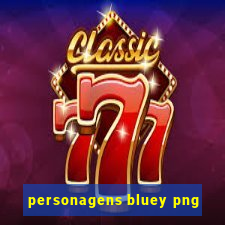 personagens bluey png